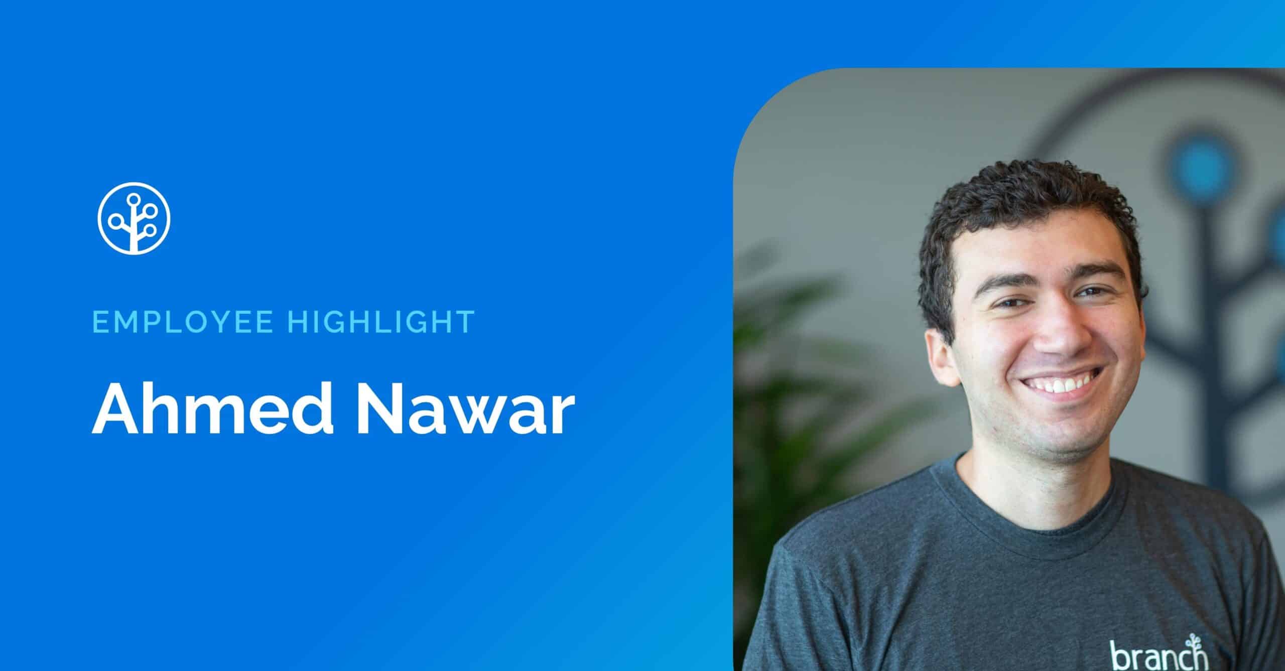 EMPLOYEE HIGHLIGHT Ahmed Nawar