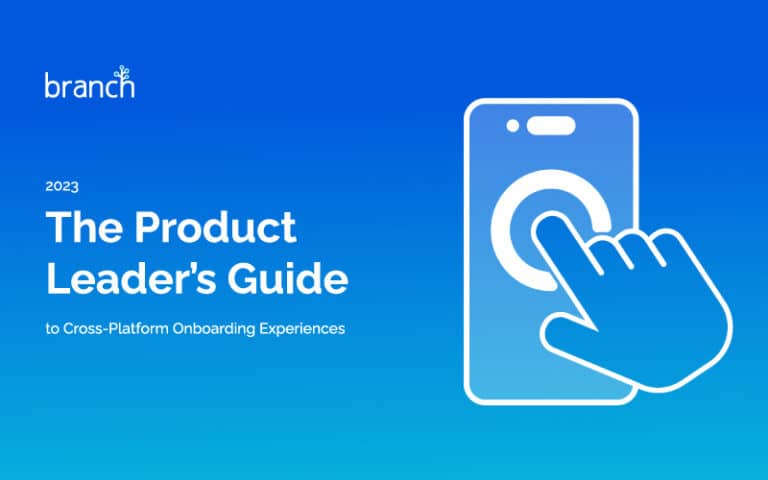 2023 The Product Leader's Guide to Cross-Platform Onboarding Experiences