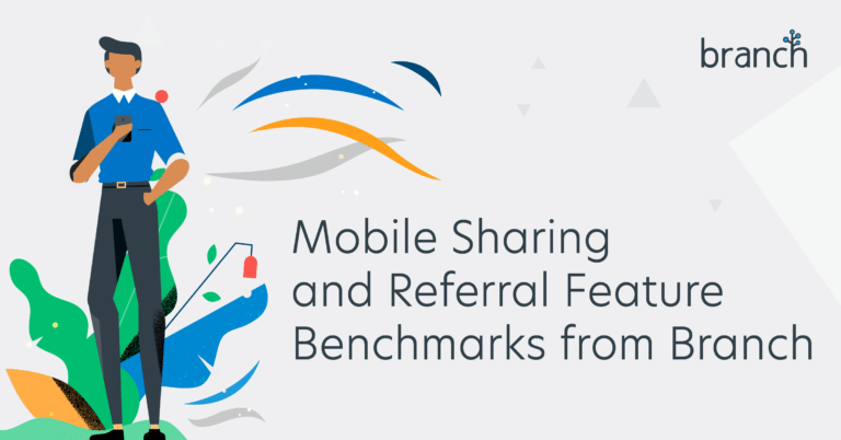 Mobile Sharing and Referral Feature Benchmarks from Branch