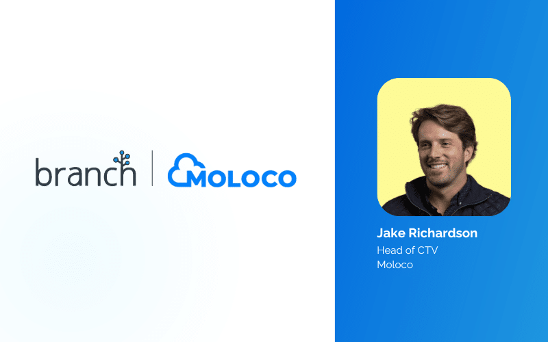 Jack Richardson- Head of CTV Moloco