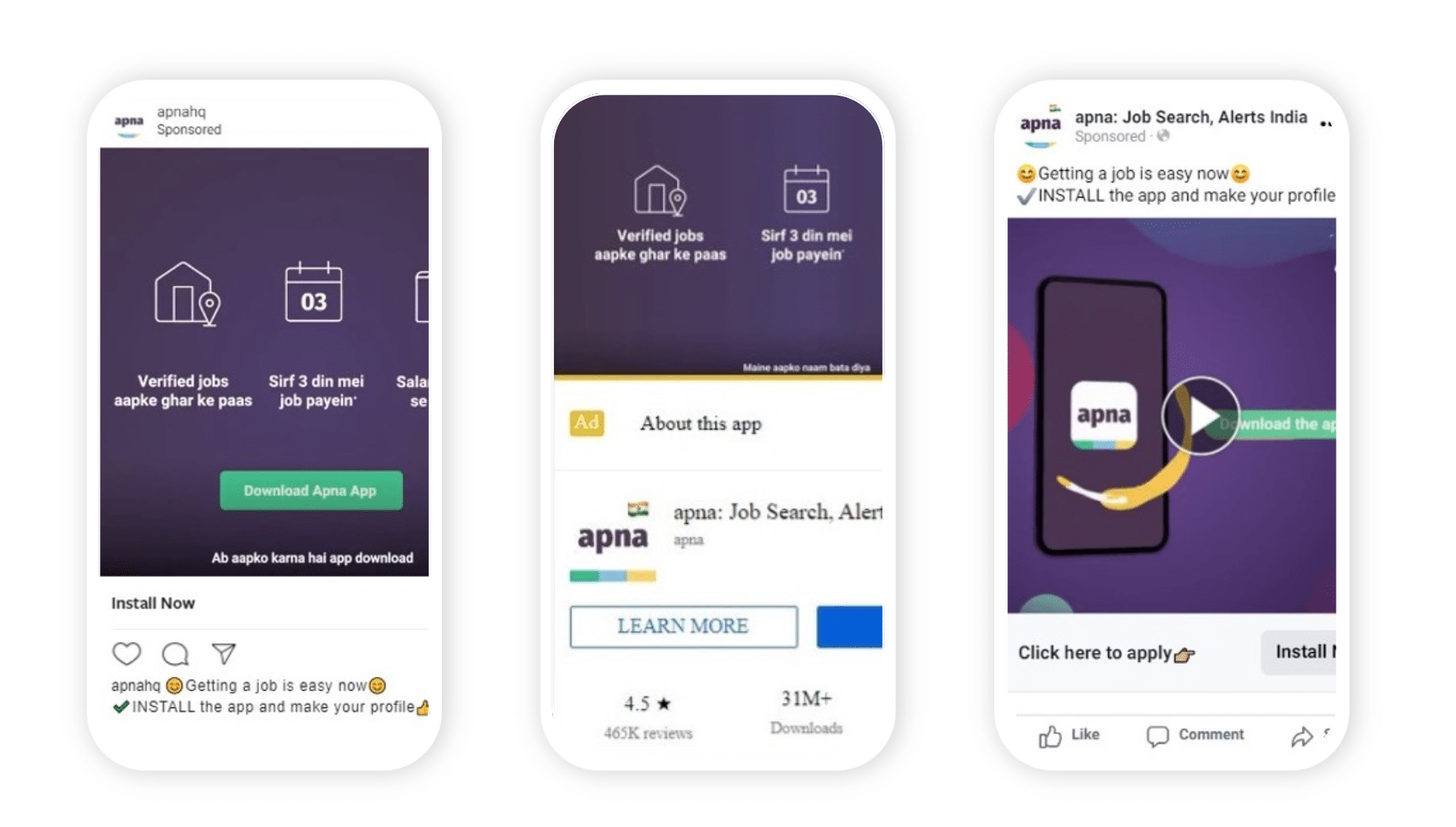 Three images showing various Apna ads on social media networks: Image 1: Instagram ad with a CTA to download the Apna app Image 2: YouTube ad with a CTA to Install the Apna app from the Google Play Store Image 3: Facebook Ad with a CTA to install the Apna app
