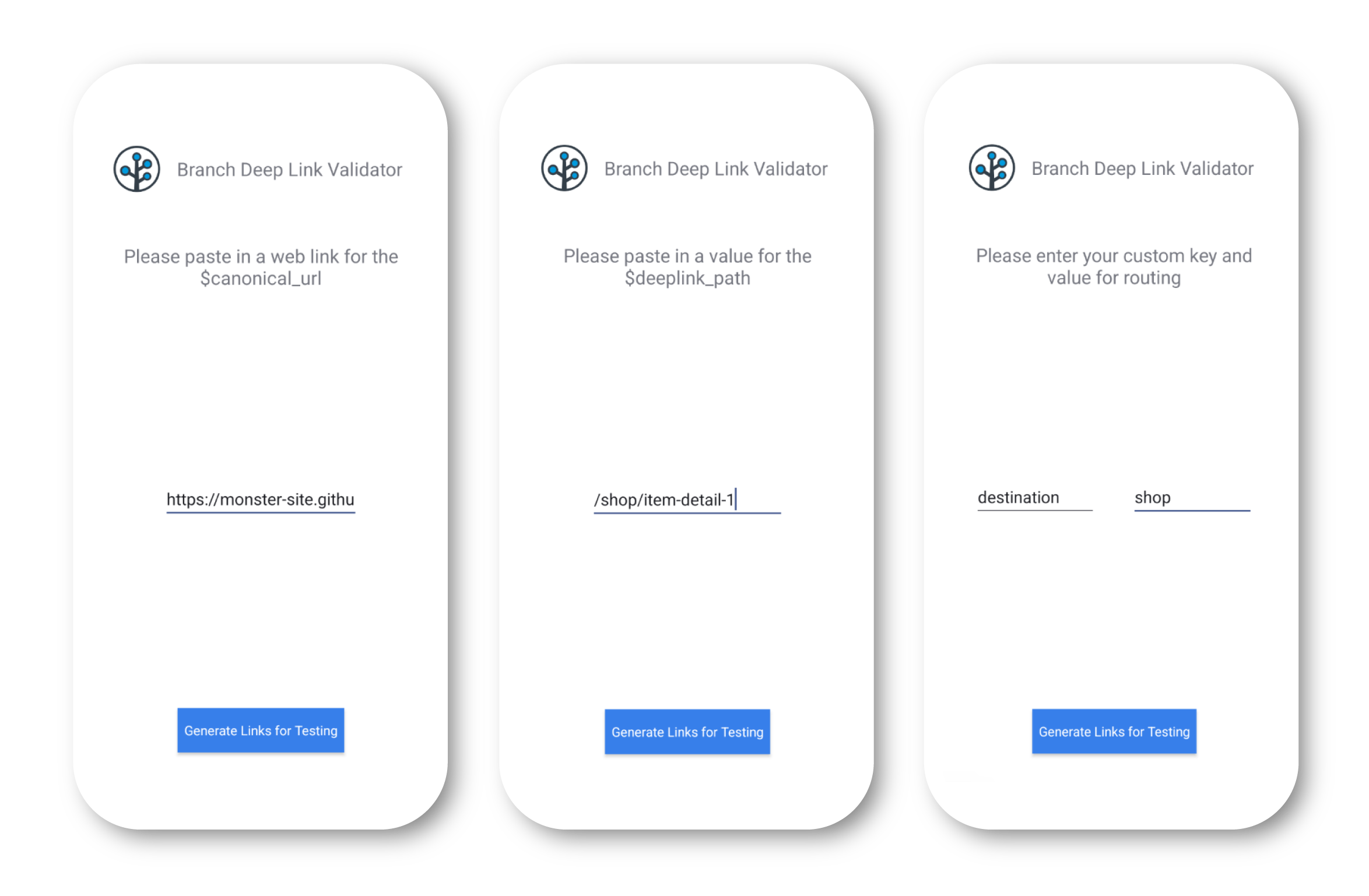 Three screenshots showing: 1. "Please paste in a web link for the $canonical_url" and a text box with "https://monster-site.github.io/shop/item-detail-1.html?id=1" entered. 2. "Please paste in a value for the $deeplink_path" and a text box with "/shop/item-detail-1" entered. 3. "Please enter your custom key and value for routing" and two text boxes with "destination" and "shop" entered.