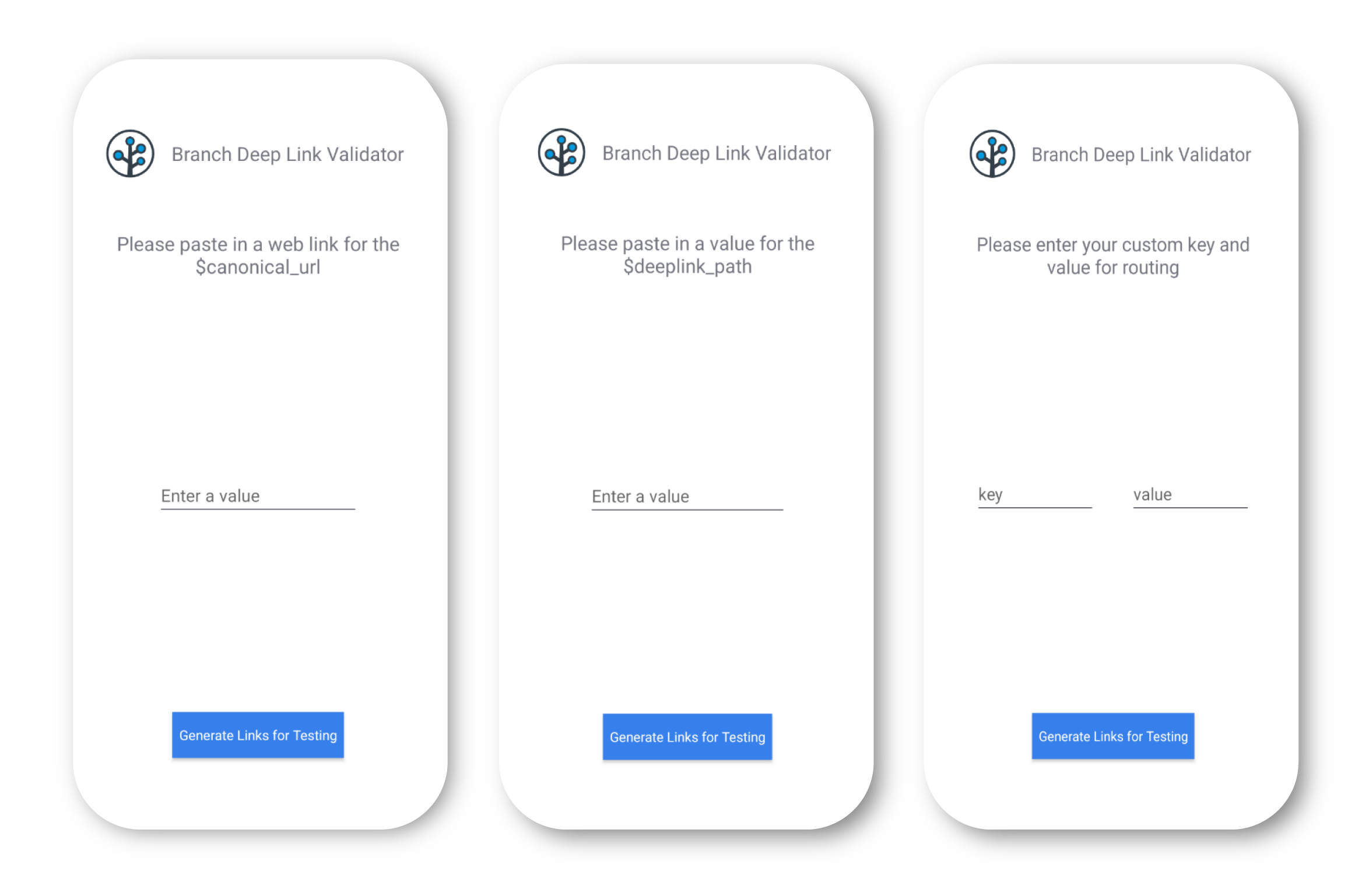 Three screenshots showing: 1. "Please paste in a web link for the $canonical_url" and a text box where you can enter the value. 2. "Please paste in a value for the $deeplink_path" and a text box where you can enter the value. 3. "Please enter your custom key and value for routing" and two text boxes where you can enter the key and value.