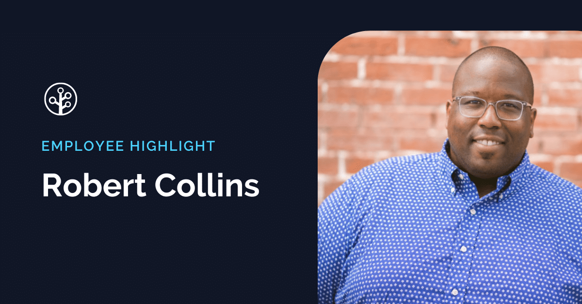 EMPLOYEE HIGHLIGHT Robert Collins