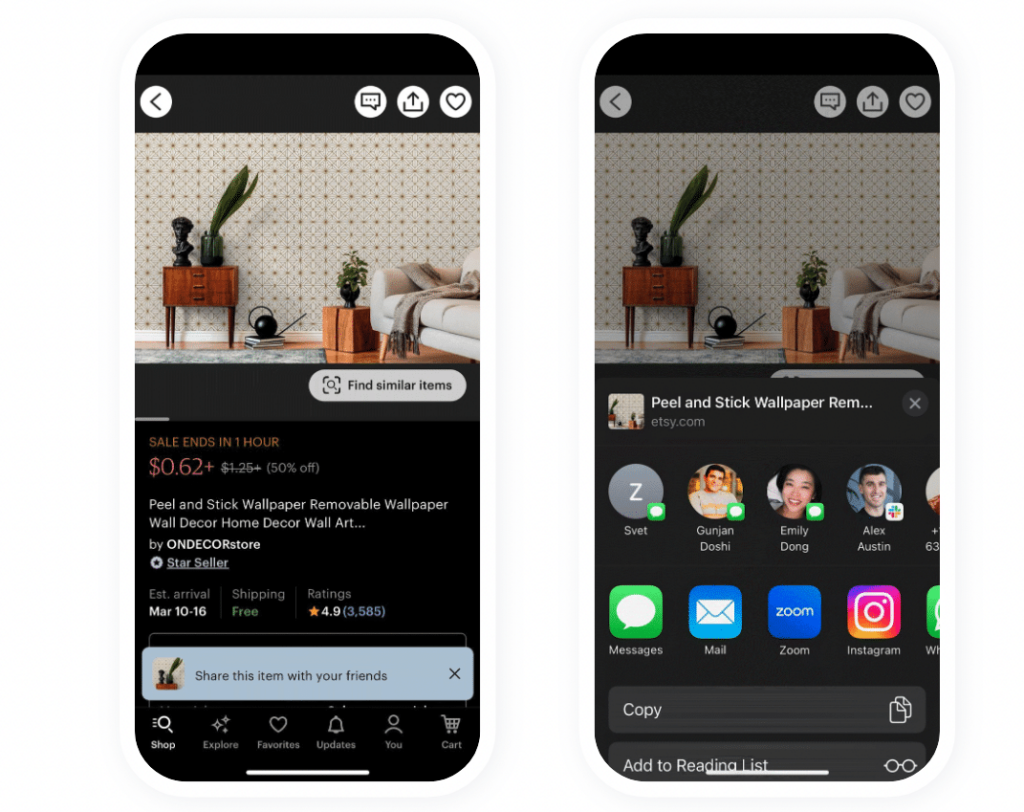 Two mobile devices next to each other. The first one showing a small share banner at the bottom of the screen asking people to "Share the item with your friends" and the second one showing the contacts and various ways to share like messages, mail, Instagram, etc.