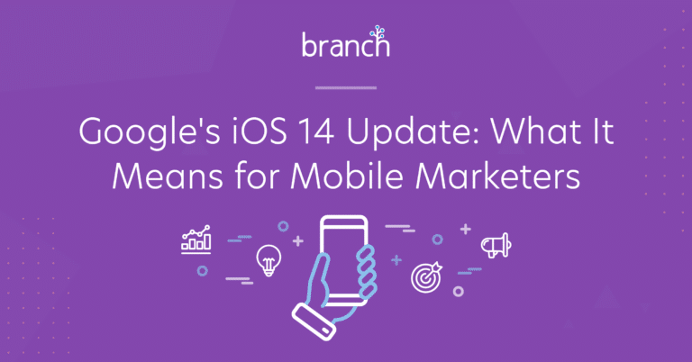 Googles iOS 14 Update What It Means for Mobile Marketers