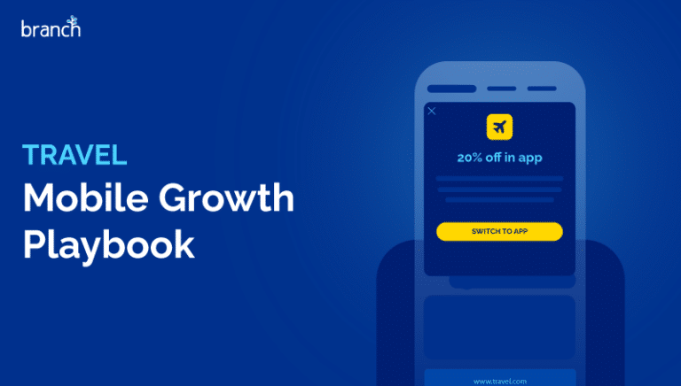 Travel Mobile Growth Playbook