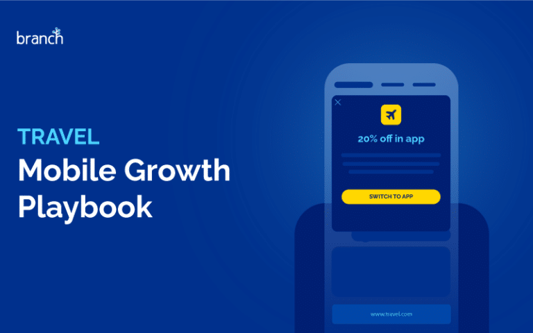 Travel Mobile Growth Playbook