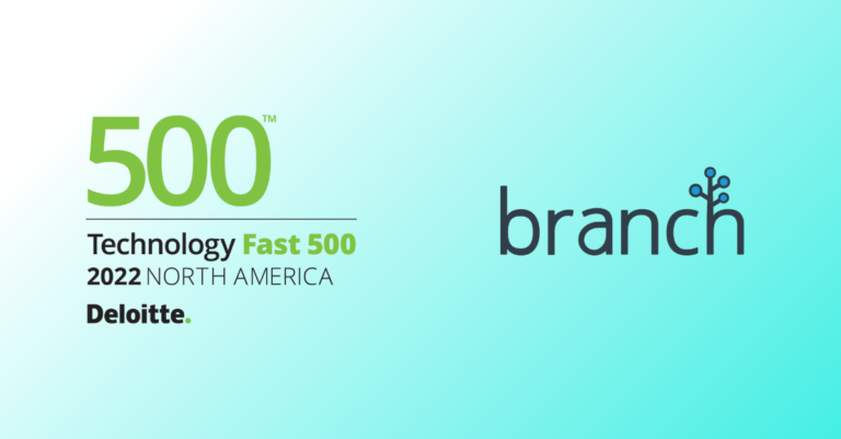 Logo of Deloitte Technology Fast 500 North America 2022 next to the Branch logo.